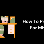 How To Prepare For MNCs